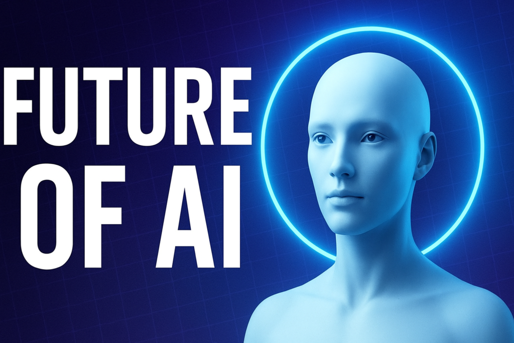 The Future of Artificial Intelligence: Upcoming AI Models That Will Redefine Technology in 2026 and Beyond